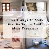 How Can I Make My Bathroom Look Expensive